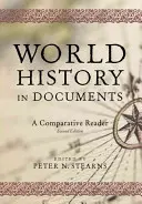 L'histoire mondiale en documents : Un lecteur comparatif, 2e édition - World History in Documents: A Comparative Reader, 2nd Edition