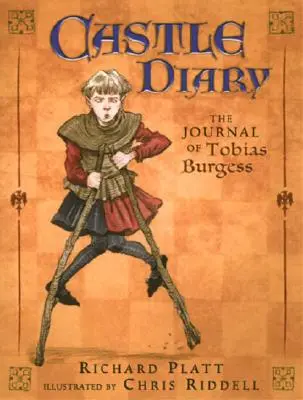 Journal du château : Le journal de Tobias Burgess - Castle Diary: The Journal of Tobias Burgess