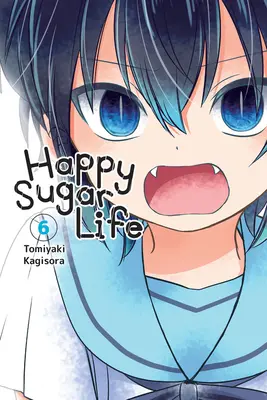 La vie en sucre, Vol. 6 - Happy Sugar Life, Vol. 6