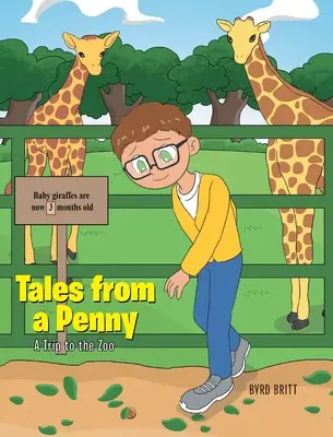 Histoires d'un penny : un voyage au zoo - Tales from a Penny: A Trip to the Zoo