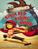 Le Chaperon rouge Ninja - Ninja Red Riding Hood