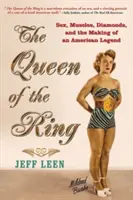 La reine du ring : sexe, muscles, diamants et la fabrication d'une légende américaine - The Queen of the Ring: Sex, Muscles, Diamonds, and the Making of an American Legend