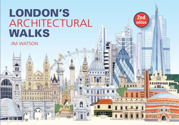 Les promenades architecturales de Londres - London's Architectural Walks