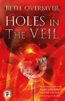 Trous dans le voile - Holes in the Veil