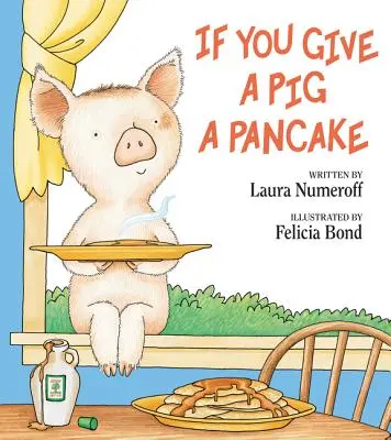 Si tu donnes une crêpe à un cochon - If You Give a Pig a Pancake