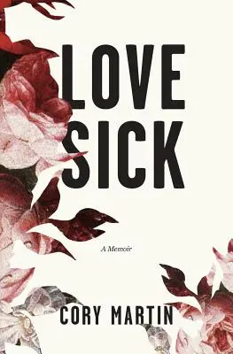 L'amour malade - Love Sick