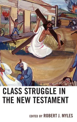 La lutte des classes dans le Nouveau Testament - Class Struggle in the New Testament