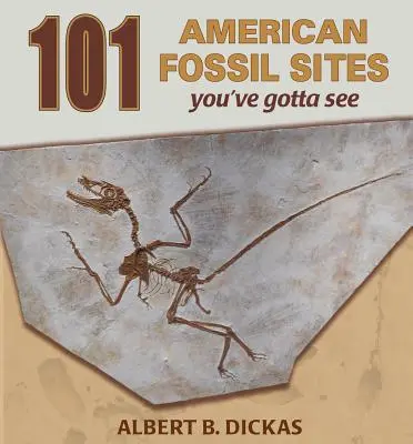 101 sites fossiles américains - 101 American Fossil Sites