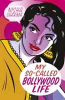 Ma soi-disant vie à Bollywood - My So-Called Bollywood Life