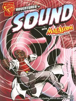 Aventures sonores avec Max Axiom, Super Scientifique - Adventures in Sound with Max Axiom, Super Scientist