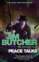 Pourparlers de paix - Les Dossiers Dresden, Livre 16 - Peace Talks - The Dresden Files, Book Sixteen