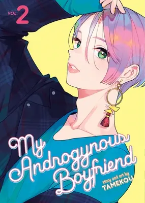 Mon petit ami androgyne Vol. 2 - My Androgynous Boyfriend Vol. 2