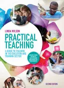 Practical Teaching : A Guide to Teaching in the Education and Training Sector (L'enseignement pratique : un guide pour l'enseignement dans le secteur de l'éducation et de la formation) - Practical Teaching: A Guide to Teaching in the Education and Training Sector