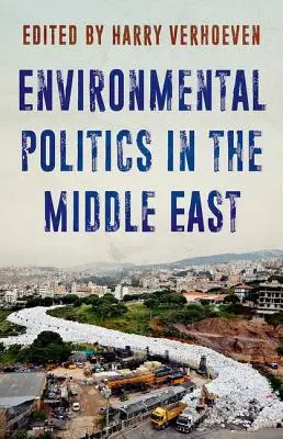 Politiques environnementales au Moyen-Orient - Environmental Politics in the Middle East