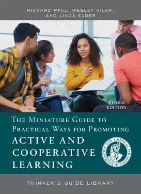 Le guide miniature des moyens pratiques pour promouvoir l'apprentissage actif et coopératif - The Miniature Guide to Practical Ways for Promoting Active and Cooperative Learning