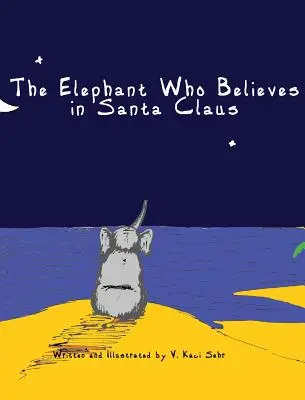 L'éléphant qui croit au Père Noël - The Elephant Who Believes in Santa Claus