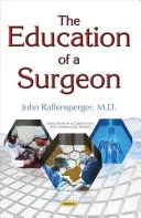 L'éducation d'un chirurgien - Education of a Surgeon