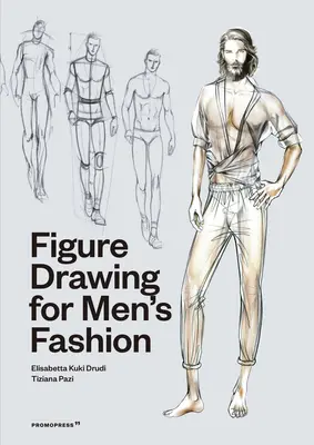 Dessin de silhouette pour la mode masculine - Figure Drawing for Men's Fashion