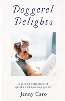 Les délices du doggerel - Doggerel Delights