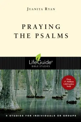 Prier les Psaumes - Praying the Psalms