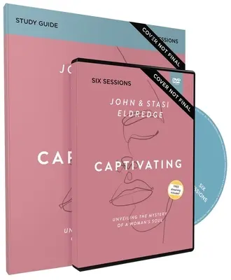 Guide d'étude Captivant avec DVD, édition mise à jour : Dévoiler le mystère de l'âme d'une femme - Captivating Study Guide with DVD, Updated Edition: Unveiling the Mystery of a Woman's Soul