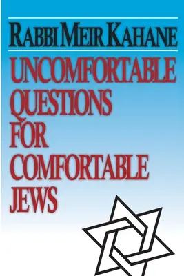 Questions inconfortables pour juifs confortables - Uncomfortable Questions for Comfortable Jews