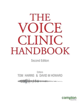 Le manuel de la clinique vocale - The Voice Clinic Handbook