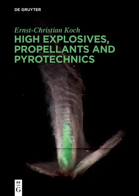 Explosifs brisants, propulseurs, pyrotechnie - High Explosives, Propellants, Pyrotechnics