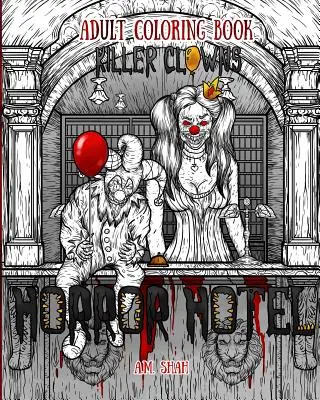 Livre à colorier pour adultes Horror Hotel : Clowns tueurs - Adult Coloring Book Horror Hotel: Killer Clowns