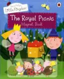 Le petit royaume de Ben et Holly : Le livre magnétique du pique-nique royal - Ben and Holly's Little Kingdom: The Royal Picnic Magnet Book