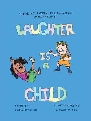 Le rire est un enfant - Laughter Is a Child