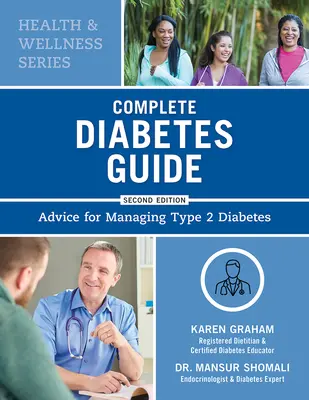 Guide complet du diabète : Conseils pour gérer le diabète de type 2 - Complete Diabetes Guide: Advice for Managing Type 2 Diabetes