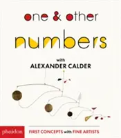 One & Other Numbers avec Alexander Calder - One & Other Numbers with Alexander Calder