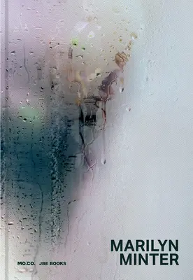 Marilyn Minter : Tout mouillé - Marilyn Minter: All Wet