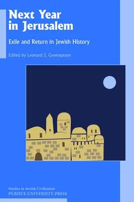 L'année prochaine à Jérusalem : Exil et retour dans l'histoire juive - Next Year in Jerusalem: Exile and Return in Jewish History