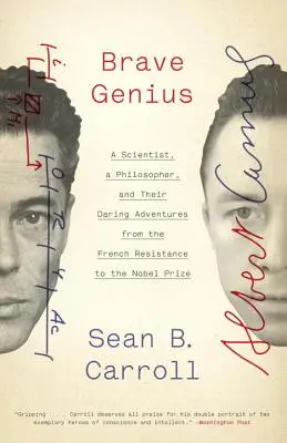 Brave Génie : Un scientifique, un philosophe et leurs aventures audacieuses, de la Résistance française au prix Nobel - Brave Genius: A Scientist, a Philosopher, and Their Daring Adventures from the French Resistance to the Nobel Prize