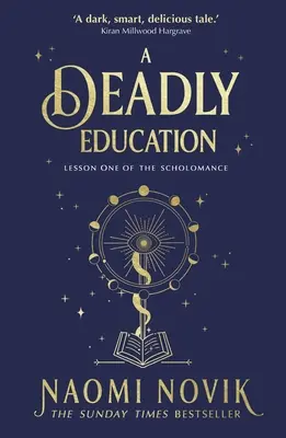 Éducation mortelle - le best-seller du Sunday Times - Deadly Education - the Sunday Times bestseller