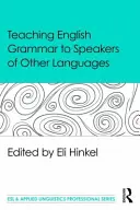 Enseigner la grammaire anglaise aux locuteurs d'autres langues - Teaching English Grammar to Speakers of Other Languages