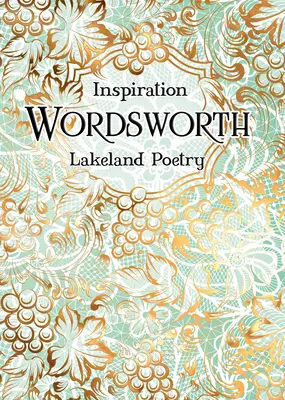 Wordsworth : Poésie de Lakeland - Wordsworth: Lakeland Poetry