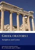 Orateurs grecs I : Antiphon, Lysias - Greek Orators I: Antiphon, Lysias