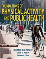 Fondements de l'activité physique et de la santé publique - Foundations of Physical Activity and Public Health