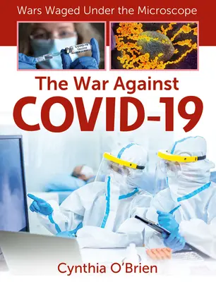 La guerre contre Covid-19 - The War Against Covid-19