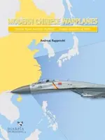 Avions de guerre modernes chinois : Aviation navale chinoise - Avions et unités de combat - Modern Chinese Warplanes: Chinese Naval Aviation - Combat Aircraft and Units