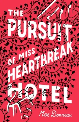 La poursuite de Miss Heartbreak Hotel - The Pursuit of Miss Heartbreak Hotel