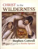 Le Christ dans la nature : Réflexion sur les peintures de Stanley Spencer - Christ in the Wilderness: Reflecting On The Paintings By Stanley Spencer