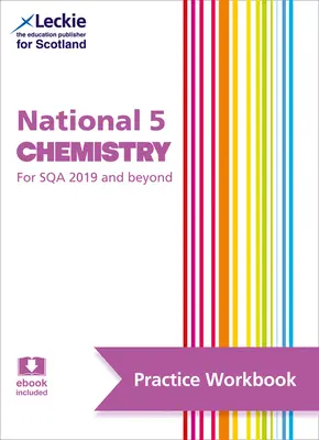 National 5 Chemistry - Practise and Learn Sqa Exam Topics (Chimie nationale 5 - S'entraîner et apprendre les sujets d'examen Sqa) - National 5 Chemistry - Practise and Learn Sqa Exam Topics