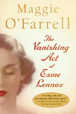 La disparition d'Esme Lennox - The Vanishing Act of Esme Lennox