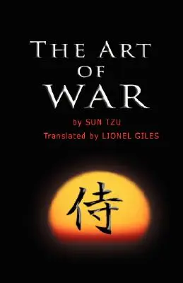 L'art de la guerre de Sun Tzu - The Art of War by Sun Tzu