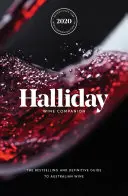 Halliday Wine Companion 2020 : Le best-seller et le guide définitif des vins australiens - Halliday Wine Companion 2020: The Bestselling and Definitive Guide to Australian Wine