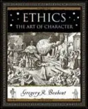 Éthique - L'art du caractère - Ethics - The Art of Character